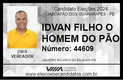 Candidato IDVAN FILHO O HOMEM DO PÃO 2024 - JABOATÃO DOS GUARARAPES - Eleições