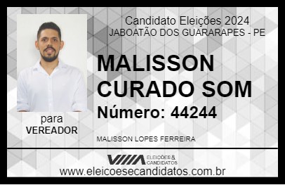 Candidato MALISSON CURADO SOM 2024 - JABOATÃO DOS GUARARAPES - Eleições