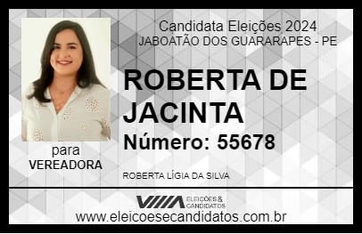 Candidato ROBERTA DE JACINTA 2024 - JABOATÃO DOS GUARARAPES - Eleições