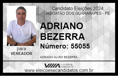 Candidato ADRIANO BEZERRA 2024 - JABOATÃO DOS GUARARAPES - Eleições