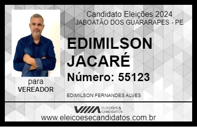 Candidato EDIMILSON JACARÉ 2024 - JABOATÃO DOS GUARARAPES - Eleições