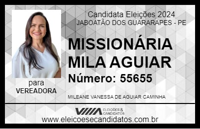 Candidato MISSIONÁRIA MILA AGUIAR 2024 - JABOATÃO DOS GUARARAPES - Eleições