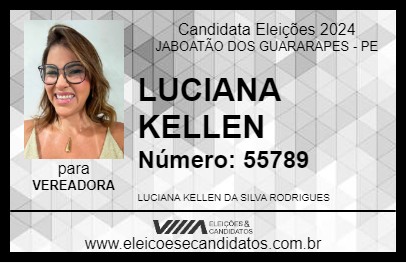 Candidato LUCIANA KELLEN 2024 - JABOATÃO DOS GUARARAPES - Eleições