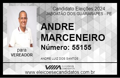 Candidato ANDRE MARCENEIRO 2024 - JABOATÃO DOS GUARARAPES - Eleições