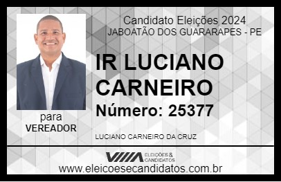 Candidato IR LUCIANO CARNEIRO 2024 - JABOATÃO DOS GUARARAPES - Eleições