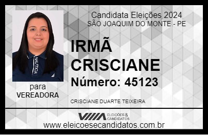 Candidato IRMÃ CRISCIANE 2024 - SÃO JOAQUIM DO MONTE - Eleições