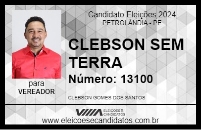 Candidato CLEBSON SEM TERRA 2024 - PETROLÂNDIA - Eleições