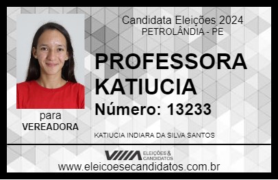 Candidato PROFESSORA KATIUCIA 2024 - PETROLÂNDIA - Eleições