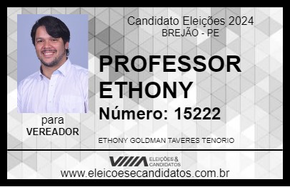 Candidato PROFESSOR ETHONY 2024 - BREJÃO - Eleições