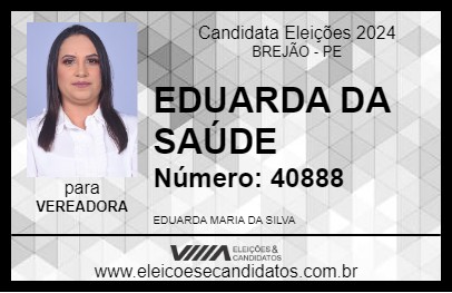 Candidato EDUARDA DA SAÚDE 2024 - BREJÃO - Eleições