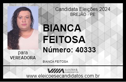 Candidato BIANCA FEITOSA 2024 - BREJÃO - Eleições