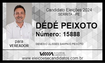 Candidato DÉDÉ PEIXOTO 2024 - SERRITA - Eleições