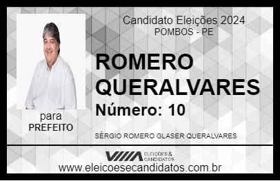 Candidato ROMERO QUERALVARES 2024 - POMBOS - Eleições