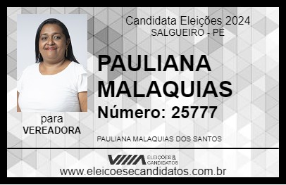 Candidato PAULIANA MALAQUIAS 2024 - SALGUEIRO - Eleições