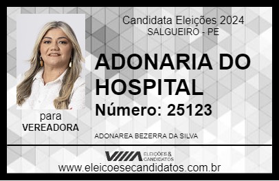 Candidato ADONARIA DO HOSPITAL 2024 - SALGUEIRO - Eleições