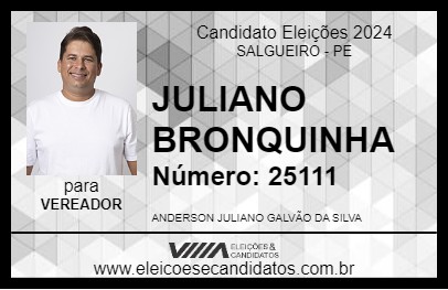 Candidato JULIANO BRONQUINHA 2024 - SALGUEIRO - Eleições