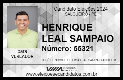 Candidato HENRIQUE LEAL SAMPAIO 2024 - SALGUEIRO - Eleições