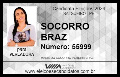 Candidato SOCORRO BRAZ 2024 - SALGUEIRO - Eleições