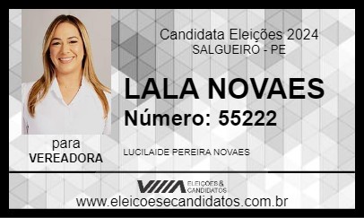 Candidato LALA NOVAES 2024 - SALGUEIRO - Eleições