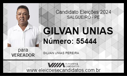 Candidato GILVAN UNIAS 2024 - SALGUEIRO - Eleições