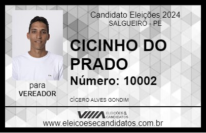 Candidato CICINHO DO PRADO 2024 - SALGUEIRO - Eleições