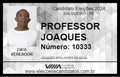 Candidato PROFESSOR JOAQUES 2024 - SALGUEIRO - Eleições