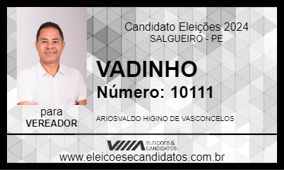 Candidato VADINHO 2024 - SALGUEIRO - Eleições