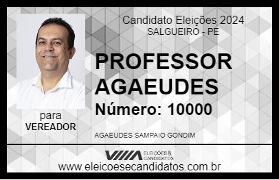 Candidato PROFESSOR AGAEUDES 2024 - SALGUEIRO - Eleições