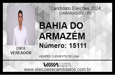 Candidato BAHIA DO ARMAZÉM 2024 - CAMARAGIBE - Eleições