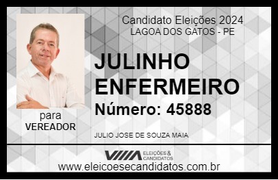 Candidato JULINHO ENFERMEIRO 2024 - LAGOA DOS GATOS - Eleições