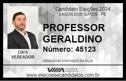 Candidato PROFESSOR GERALDINO 2024 - LAGOA DOS GATOS - Eleições