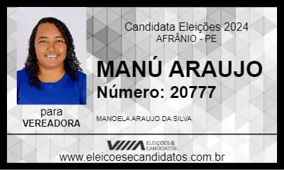 Candidato MANÚ ARAUJO 2024 - AFRÂNIO - Eleições