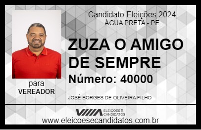 Candidato ZUZA O AMIGO DE SEMPRE 2024 - ÁGUA PRETA - Eleições