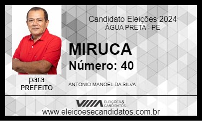 Candidato MIRUCA 2024 - ÁGUA PRETA - Eleições