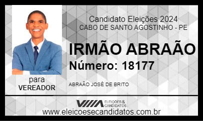 Candidato IRMÃO ABRAÃO 2024 - CABO DE SANTO AGOSTINHO - Eleições