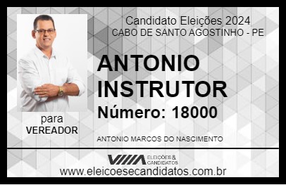 Candidato ANTONIO INSTRUTOR 2024 - CABO DE SANTO AGOSTINHO - Eleições