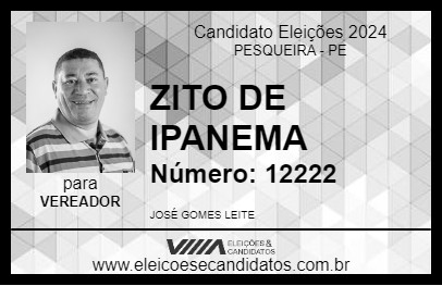 Candidato ZITO DE IPANEMA 2024 - PESQUEIRA - Eleições