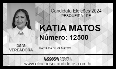 Candidato KATIA MATOS 2024 - PESQUEIRA - Eleições