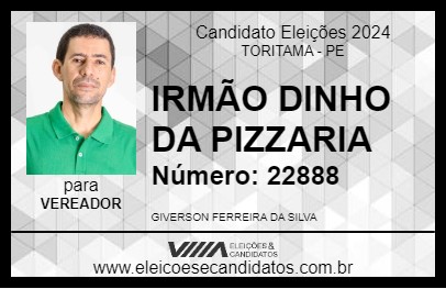 Candidato IRMÃO DINHO DA PIZZARIA 2024 - TORITAMA - Eleições