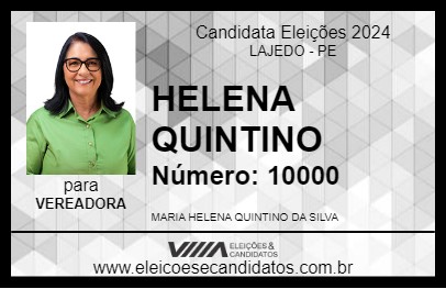 Candidato HELENA QUINTINO 2024 - LAJEDO - Eleições