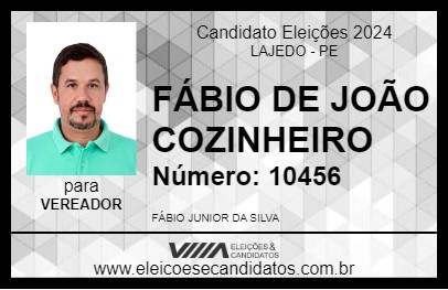 Candidato FÁBIO DE JOÃO COZINHEIRO 2024 - LAJEDO - Eleições