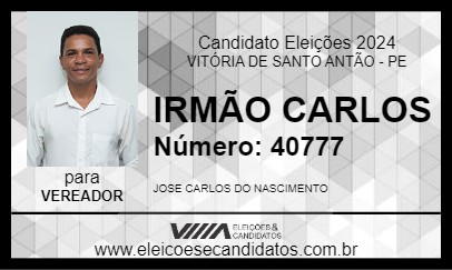 Candidato IRMÃO CARLOS 2024 - VITÓRIA DE SANTO ANTÃO - Eleições