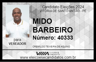 Candidato MIDO BARBEIRO 2024 - VITÓRIA DE SANTO ANTÃO - Eleições