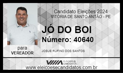 Candidato JÓ DO BOI 2024 - VITÓRIA DE SANTO ANTÃO - Eleições