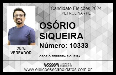 Candidato OSÓRIO SIQUEIRA 2024 - PETROLINA - Eleições