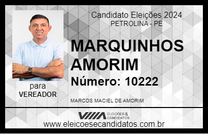 Candidato MARQUINHOS AMORIM 2024 - PETROLINA - Eleições