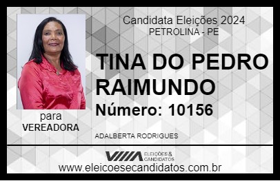 Candidato TINA DO PEDRO RAIMUNDO 2024 - PETROLINA - Eleições