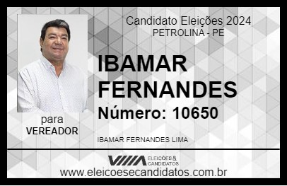 Candidato IBAMAR FERNANDES 2024 - PETROLINA - Eleições