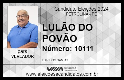 Candidato LULÃO DO POVÃO 2024 - PETROLINA - Eleições