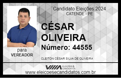 Candidato CÉSAR OLIVEIRA 2024 - CATENDE - Eleições